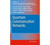 Quantum Communication Networks