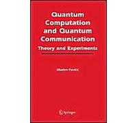 Quantum Computation And Quantum Communication: