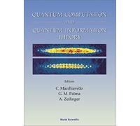 Quantum Computation And Quantum Information Theory, Collected Papers And Notes