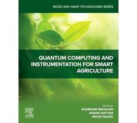 Quantum Computing and Instrumentation for Smart Agriculture