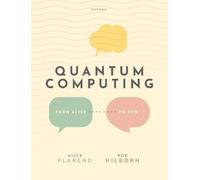 Quantum Computing: From Alice To Bob