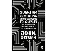 Quantum Computing From Colossus To Qubits