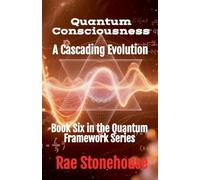 Quantum Consciousness: A Cascading Evolution
