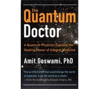 Quantum Doctor by Goswami & Amit & Ph.D. Inconnu (Auteur)