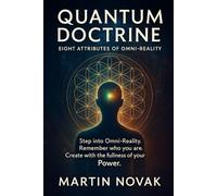Quantum Doctrine. Eight Attributes of Omni-Reality
