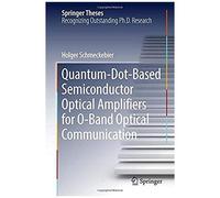 Quantum-Dot-Based Semiconductor Optical Amplifiers For O-Band Optical Communication