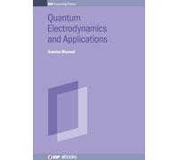 Quantum Electrodynamics and Applications