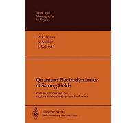 Quantum Electrodynamics Of Strong Fields
