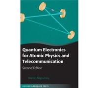 Quantum Electronics For Atomic Physics And Telecommunication