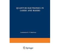 Quantum Electronics In Lasers And Masers