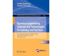 Quantum Engineering Sciences and Technologies for Industry and Services: First International Conference, QUEST-IS 2025, Paris, France, December 1-4, 2025, Proceedings, Part I