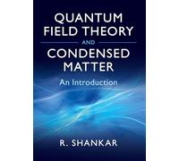 Quantum Field Theory and Condensed Matter – An Introduction