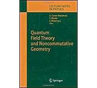 Quantum Field Theory And Noncommutative Geometry