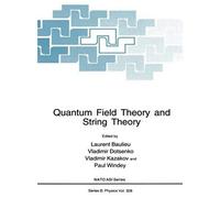 Quantum Field Theory And String Theory