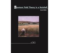 Quantum Field Theory in a Nutshell – Princeton University Press