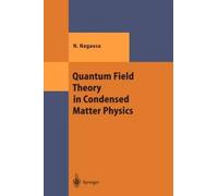 Quantum Field Theory In Condensed Matter Physics