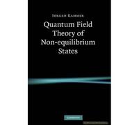 Quantum Field Theory Of Non-Equilibrium States