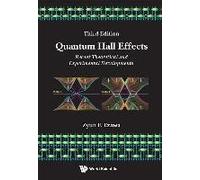 Quantum Hall Effects: Recent Theoretical And Experimental Developments (3rd Edition)