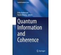 Quantum Information And Coherence