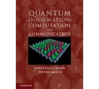 Quantum Information, Computation And Communication