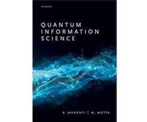 Quantum Information Science - Motta Mario Research Staff Member Research Staff Member IBM Almaden Research Center - Oxford University Press - Livre en Ang Motta Mario Research Staff Member Research St