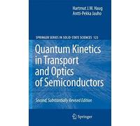 Quantum Kinetics In Transport And Optics Of Semiconductors