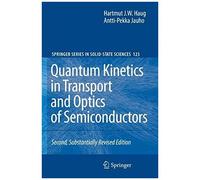 Quantum Kinetics In Transport And Optics Of Semiconductors