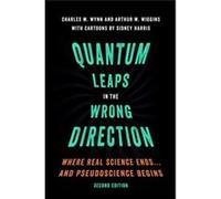 Quantum Leaps In The Wrong Direction Charles M Professor Of Chemistry Wynn, Wiggins Eastern Connecticut State University , Oakland Community College Arthur W Professor Of Physics (Auteur)