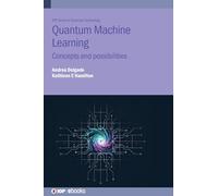 Quantum Machine Learning: Concepts and possibilities