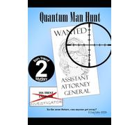 Quantum Man Hunt: Ian Trent Mystery #2