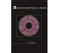 Quantum Many-Body Physics In A Nutshell