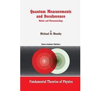 Quantum Measurements And Decoherence