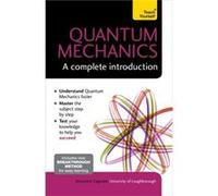 Quantum Mechanics: A Complete Introduction: Teach Yourself (Paperback) Alexandre M Zagoskin, (Auteur)