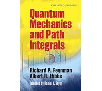 Quantum Mechanics and Path Integrals: Emended Edition