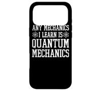 Quantum Mechanics Apparel - Design mécanique Amusant Coque pour iPhone 17 Pro Max