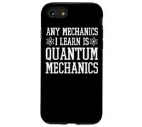 Quantum Mechanics Apparel - Design mécanique Amusant Coque pour iPhone SE (2020) / 7/8