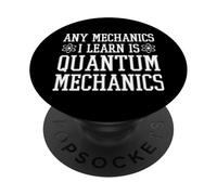 Quantum Mechanics Apparel - Design mécanique Amusant PopSockets PopGrip Adhésif