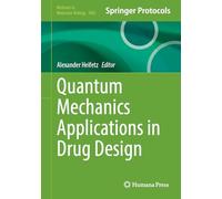 Quantum Mechanics Applications in Drug Design
