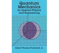 Quantum Mechanics for Applied Physics and Engineering