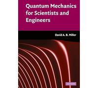 Quantum Mechanics for Scientists and Engineers