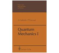 Quantum Mechanics I