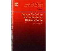 Quantum Mechanics Of Non-Hamiltonian And Dissipative Systems