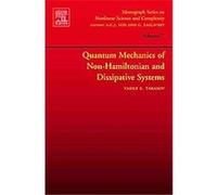 Quantum Mechanics of Non-Hamiltonian and Dissipative Systems, Monograph Series on Nonlinear Science and Complexity Vasily Tarasov (Auteur)
