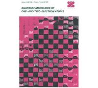 Quantum Mechanics Of One- And Two-Electron Atoms