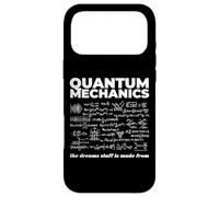 Quantum Mechanics The Dreams Stuff est Fait à partir d'une Blague Scientifique Coque pour iPhone 17 Pro Max