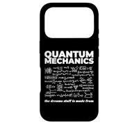 Quantum Mechanics The Dreams Stuff est Fait à partir d'une Blague Scientifique Coque pour iPhone 17 Pro