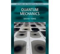 Mécanique quantique – Tome 3 : Leçons de physique théorique