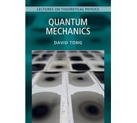 Mécanique quantique – Tome 3 : Leçons de physique théorique