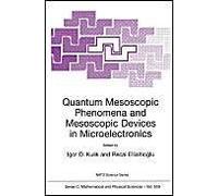 Quantum Mesoscopic Phenomena And Mesoscopic Devices In Microelectronics