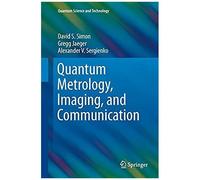 Quantum Metrology, Imaging, And Communication